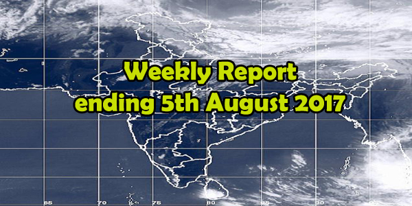 MONSOON UPDATES & WEEKLY REPORT ENDING 29TH JULY 2017